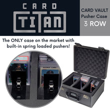 Load image into Gallery viewer, Card Vault 3 Row Trading Card Storage Box - Sports Cards Hard Case with Automatic Spring Loaded Pushers for Top Loaders and Graded Cards